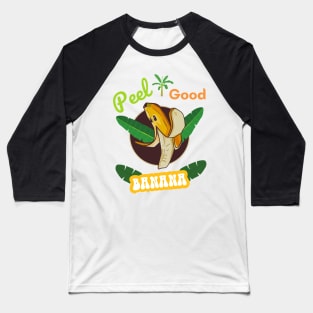 Peel Good Banana Baseball T-Shirt